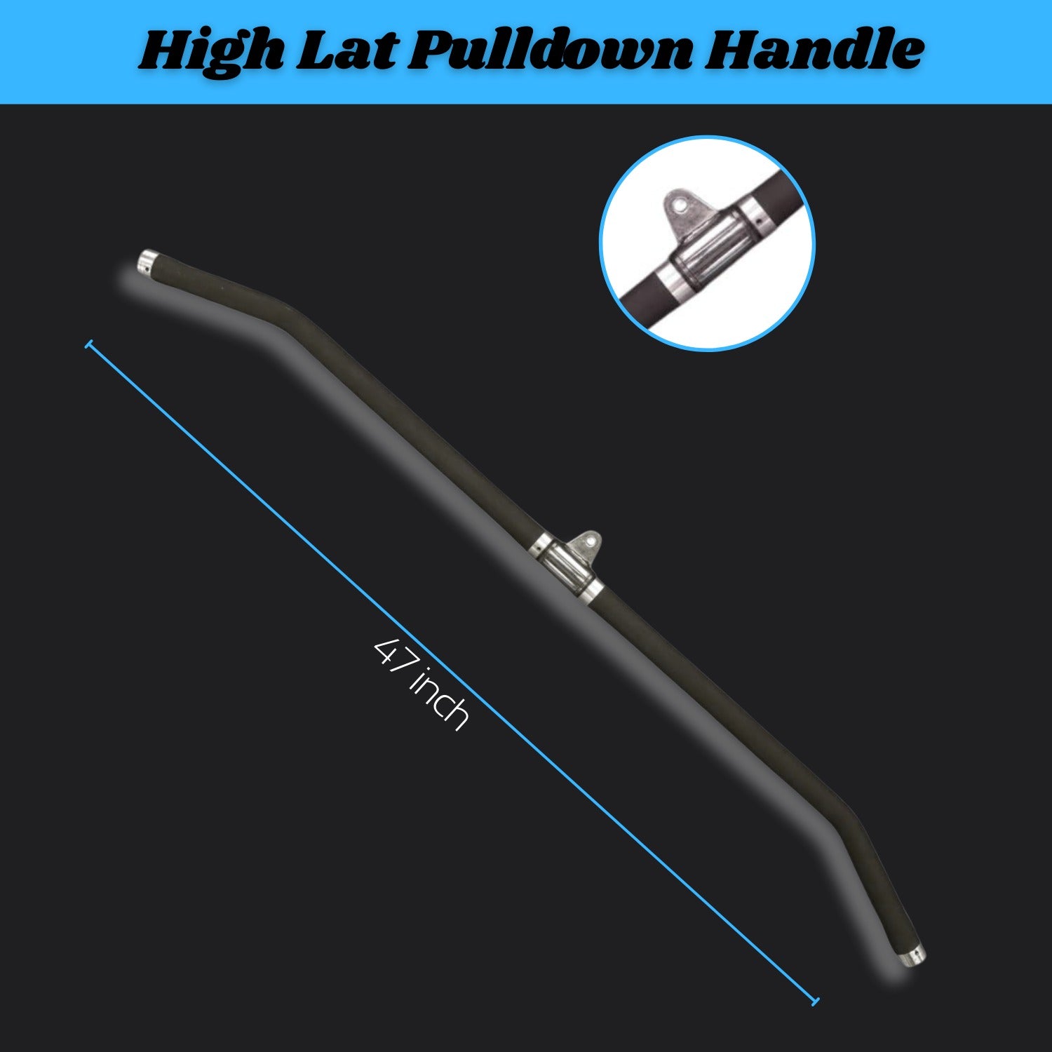 High LAT Pulldown Handle
